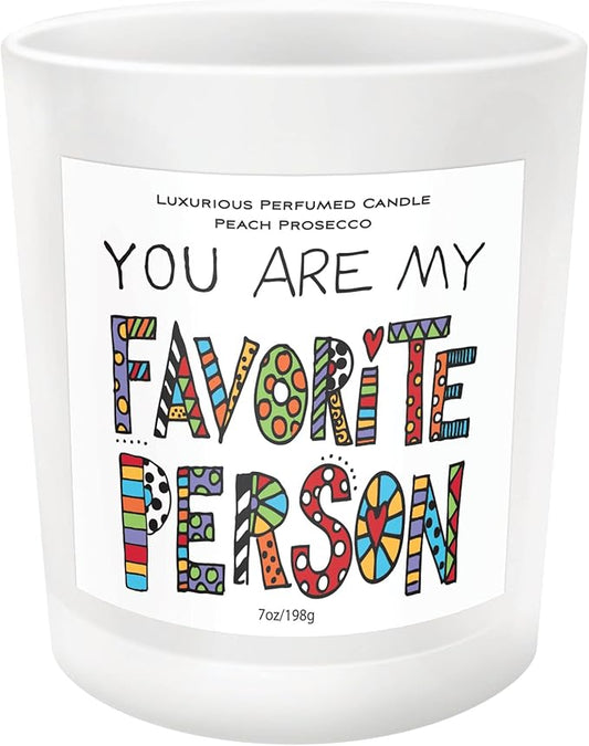 You Are My Favorite Person Scented Candle